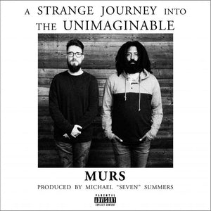 Murs - Drops A New Album - A Strange Journey into the unimaginable